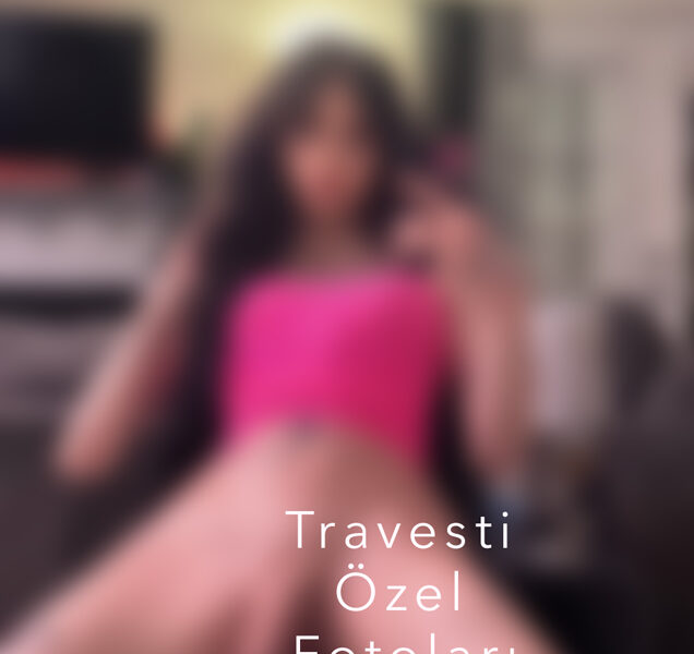 İzmir Travesti Özel Resimler